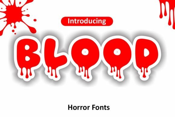 Blood: The Ultimate Horror Display Font for Dark Designs