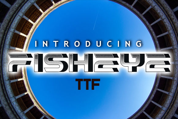Fisheye: A Dynamic 3D Display Font for Modern Designers