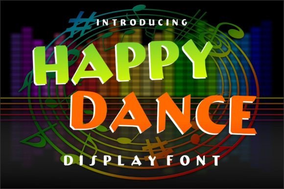 Happy Dance: A Bold Typeface for Lively Creations