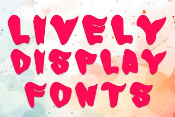 Why Lively is the Quirky Display Font Your Designs Need